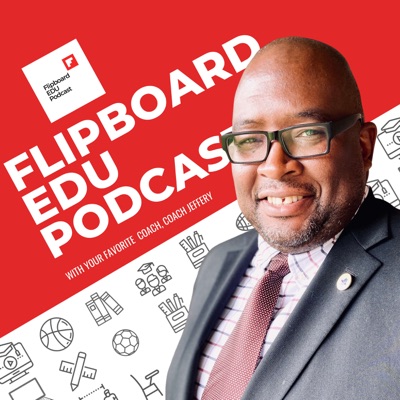 Flipboard EDU Podcast Flipboard EDU Podcast