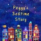 Peggy的睡前故事 | Peggy's Bedtime Story