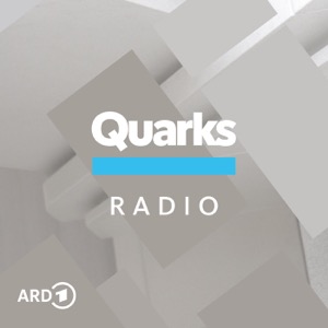 WDR 5 Quarks - Wissenschaft und mehr