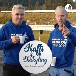 Kaffi & Skiskyting - # 1 - sesong 2 - september 2019