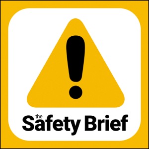 The Safety Brief