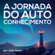 A Jornada do Autoconhecimento