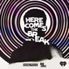 Here Comes the Break artwork