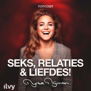 Seks, Relaties en Liefdes!