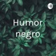 Humor negro