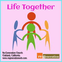 Life Together - Regeneration Church podcast
