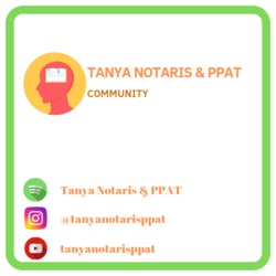 Tanya Notaris & PPAT