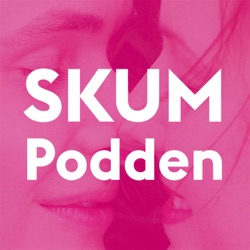 SKUMpodden - Om sex och mycket mer