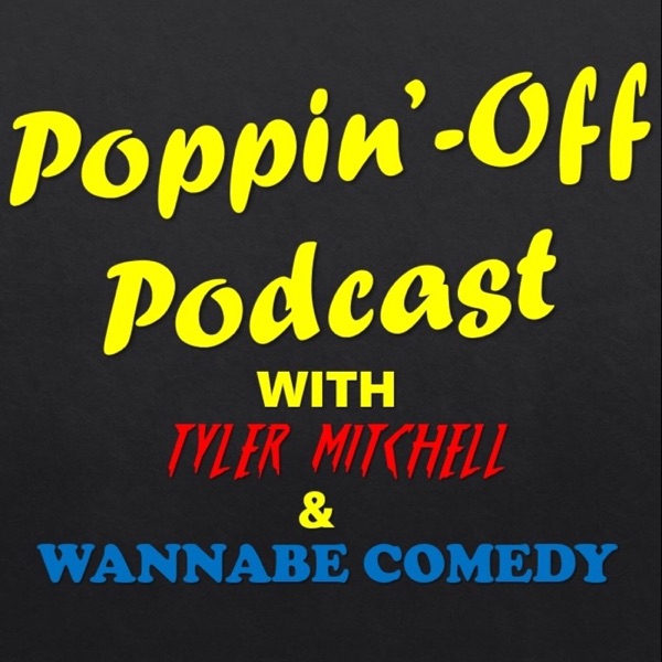 Poppin-Off Podcast Artwork