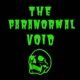 The Paranormal Void