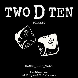 Two D Ten Podcast