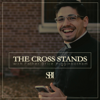 The Cross Stands - Father Brice Higginbotham