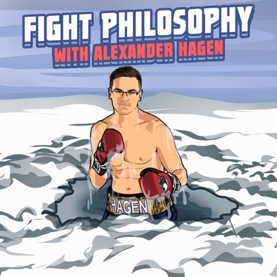Fight Philosophy with Alexander Hagen Fight Philosophy with Alexander Hagen
