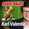 Bewie Bauer liest Karl Valentin