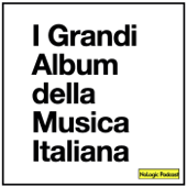 I Grandi Album Della Musica Italiana - NoLogic Podcast