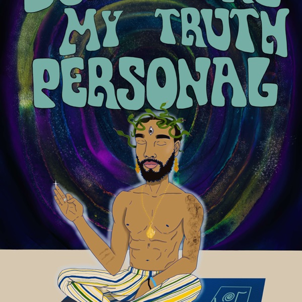 Don’t Take My Truth Personal Artwork