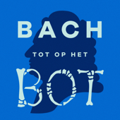 Bach tot op het bot - Bert Natter | Preludium