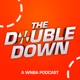 Double Down WNBA Podcast