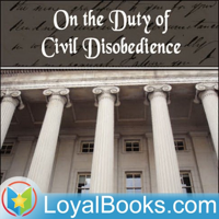On the Duty of Civil Disobedience by Henry David Thoreau podcast