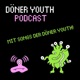 Döner Youth Podcast