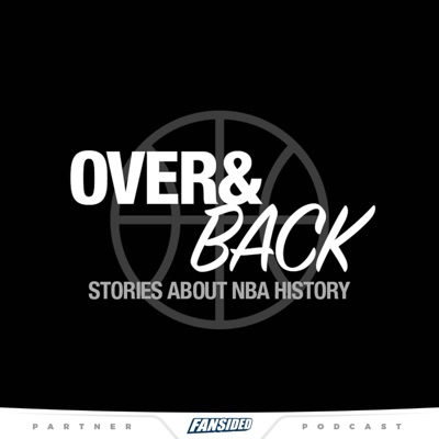Over and Back: Stories About NBA History Over and Back: Stories About NBA History