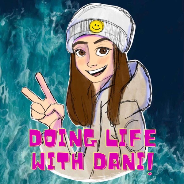 doing life with dani Artwork