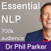 Essential NLP Podcast - Dr Phil Parker - Phil Parker
