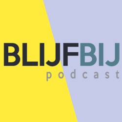 Blijfbij S1E5 - 28 juli 2020 - de podcast in vlaanderen over trends