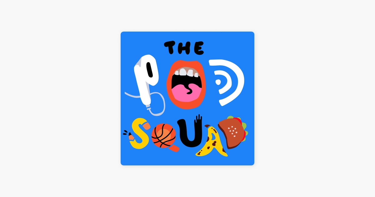 ‎the Pod Squad On Apple Podcasts 