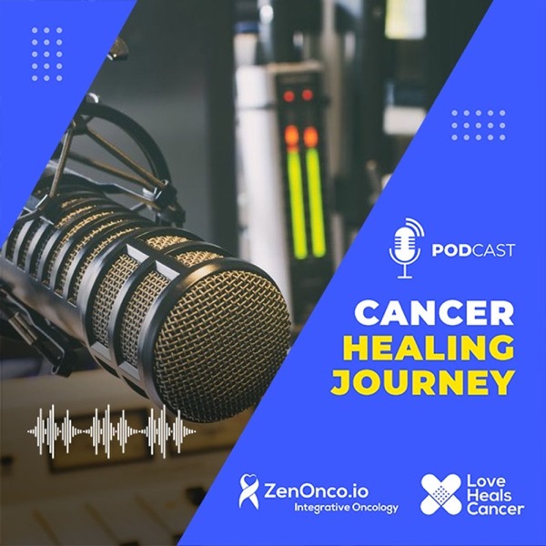 Cancer Healing Journeys by ZenOnco.io & Love Heals Cancer Artwork