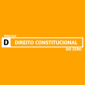 Direito Constitucional do Zero - Direito do Zero
