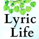 Lyric Life