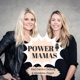 PowerMamas podcast