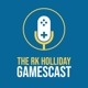 The RK Holliday Gamescast