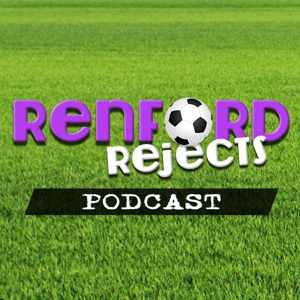Renford Rejects: The Podcast Artwork