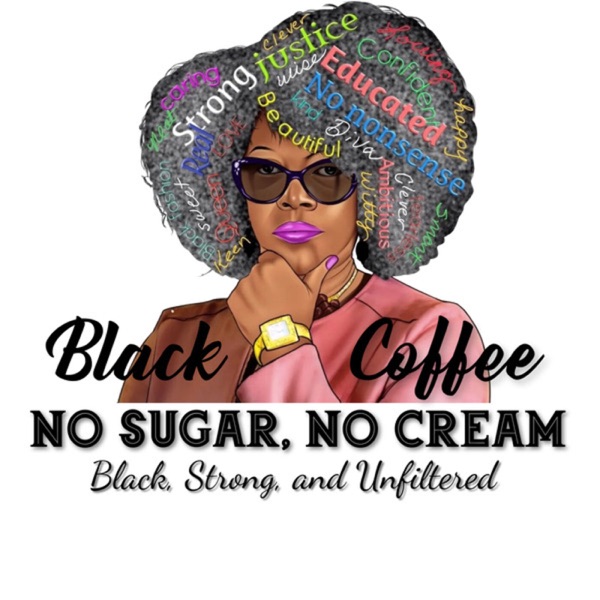 Artwork for The Real Black Coffee-No Sugar, No Cream