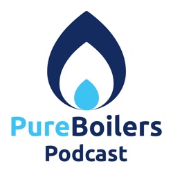 Pure Boilers Podcast