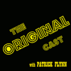 The Original Cast - Patrick Flynn