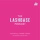 The LashBase Podcast