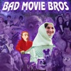 Bad Movie Bros artwork