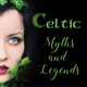 Celtic Myths and Legends Podcast