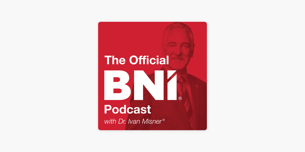 ‎The Official BNI Podcast on Apple Podcasts