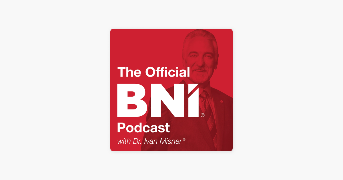 ‎The Official BNI Podcast on Apple Podcasts