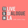 To Live & Dialogue in LA