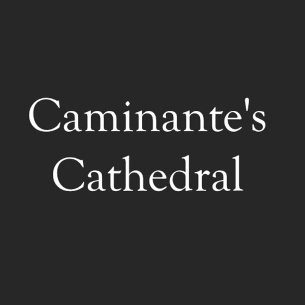 Caminante's Cathedral Artwork