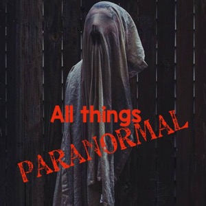All Things Paranormal