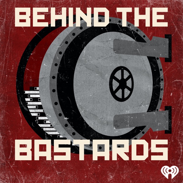 Behind the Bastards Artwork