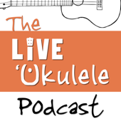 The Live Ukulele Podcast - Brad Bordessa