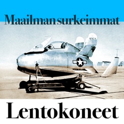 Maailman surkeimmat lentokoneet