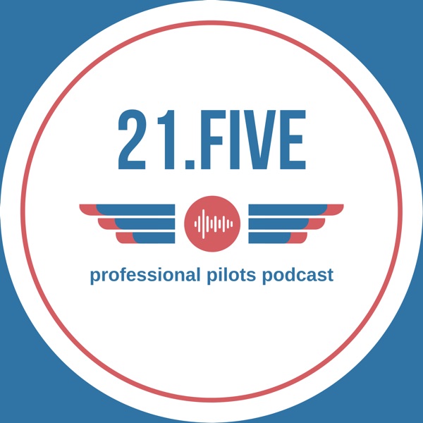 21.FIVE - Professional Pilots Podcast Artwork
